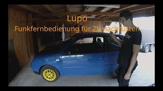 VW Lupo Funkfernbedienung für ZV nachrüsten [upl. by Aonehc]