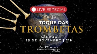 251123  LIVE 21H  Igreja Cristã Maranata  Tema quotTOQUE DAS TROMBETASquot  Sábado [upl. by Keyek]