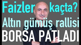 Mevduat faizleri kaçta  Borsa patladı  Gümüş de patladı [upl. by Piper74]