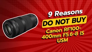 DONT BUY CANON RF100400MM F568 IS USM BEFORE WATCHING THIS 🚫📸 [upl. by Hawger]