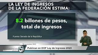 Publican en DOF Ley de Ingresos 2023 [upl. by Assilim552]