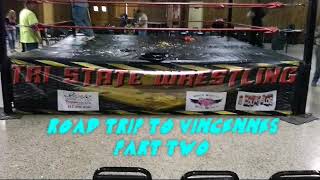 TRISTATE WRESTLING PART TWO VINNCENES IN [upl. by Rudich250]