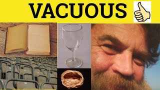 🔵 Vacuous Meaning  Vacuous Examples  Vacuously Defined  Vacuous Examples  Formal English Vacuous [upl. by Halli57]