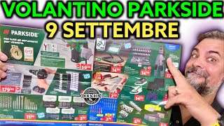 Volantino Parkside Lidl fai da te 9 settembre 2024 Riccardo Muscarella parkside lidl attrezzi [upl. by Nailuj]