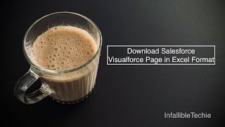 Download Salesforce Visualforce Page in Excel Format [upl. by Flemming732]