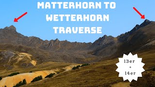 Colorado 14ers Matterhorn to Wetterhorn Traverse Virtual Trail Guide [upl. by Klepac59]