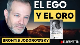 quotEL EGO Y EL OROquot BRONTIS JODOROWSKY [upl. by Aroved840]