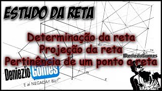 Geometria Descritiva  Projeção e Determinação da Reta [upl. by Munro]