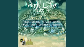 High Life [upl. by Merralee892]