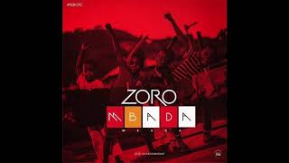 Zoro  Mbada Official Audio [upl. by Barbi]