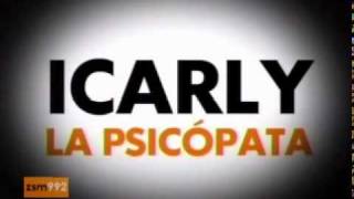 Promo iCarly la psicópata [upl. by Blanch]