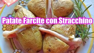 PATATE FARCITE CON STRACCHINO [upl. by Eirellav]