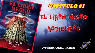 El Libro Negro 2019 DrossRotzank  Audiolibro🎧 Capitulo 1 [upl. by Ahsead945]