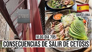 🇪🇸CONSECUENCIAS DE SALIRME DE CETOSIS  HONEST GREENS BARCELONA  TRAVEL VLOG 705  Manu Echeverri [upl. by Chapell709]