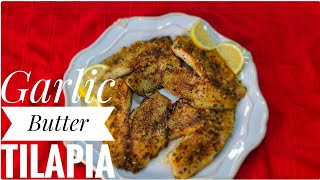 Garlic Butter Tilapia [upl. by Ecydnac]