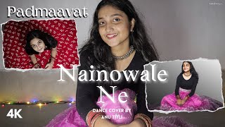 Nainowale Ne  Padmaavat  Dance Cover  Anu amp Titli [upl. by Blus]