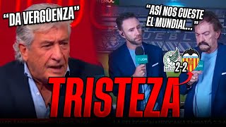 quotESTAMOS HUNDIDOSquot🔥🇲🇽 PERIODISTAS MEXICANOS DEVASTADOS tras el PAPELÓN de MÉXICO vs VALENCIA [upl. by Iretak]