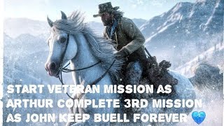 its best to start mission as Arthur morgan keep the 3rd hunt for john you get to keep buell forever [upl. by Nnylsia]