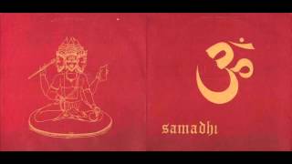 SAMADHI  SAMADHI 1974 [upl. by Cole843]