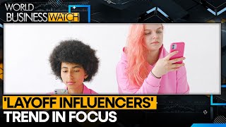 Layoff influencers Losing your job is a whole new identity  World Business Watch  WION News [upl. by Bucky]