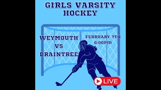 Braintree High School Girls Hockey vs Weymouth Senior Night 2724 600pm [upl. by Aneerol]