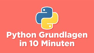 PYTHON LERNEN in 10 Minuten Anfänger Tutorial Deutsch [upl. by Assenyl]