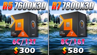 Ryzen 5 7600X3D vs Ryzen 7 7800X3D  PC Gameplay Benchmark Tested [upl. by Amlet]