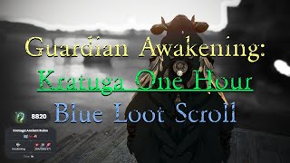 BDO Guardian Awakening Kratuga 1hr Blue Loot Scroll 294290 AP  V Blackstar Main Hand [upl. by Assetan905]