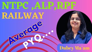 Average II Railway ALP NTPC PYQ  3 II By Dubey Maam dubeymam railwaypyq ntpcpyq [upl. by Ffoeg445]