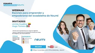 Razones para emprender y empoderarse del ecosistema de Neumi [upl. by Liscomb]