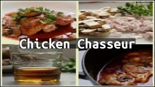 Recipe Chicken Chasseur [upl. by Wende168]