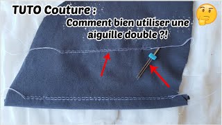 TUTO Couture  Comment utiliser une Aiguille double [upl. by Enrobialc666]