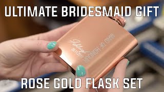 Rose Gold Bridesmaid Flask Set with Matching Glass  Behind The Scenes at Giftware Direct [upl. by Jos]