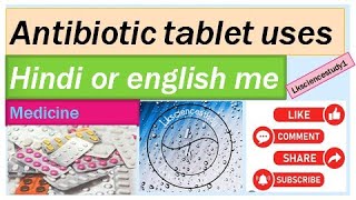 Antibiotic tablet antibiotics tablet use hindi english medisin trending [upl. by Arlee253]