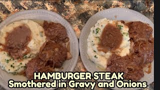 Ultimate HAMBURGER STEAK Smothered in Gravy and Onions [upl. by Nnylram148]