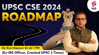 Roadmap For UPSC CSE 2024  Strategy for UPSC Prelims 2024  Special Class by Ravi sir ExIRS [upl. by Ynaffad969]