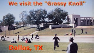 We Visit the Grassy Knoll in Dallas TX [upl. by Punak]