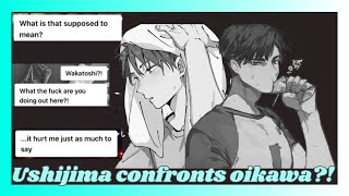 Ushijima confronts oikawa  ushisaku beef series pt 6  haikyuu text  haikyuu gc chaos [upl. by Nwahsyar887]