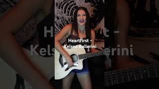 Heartfirst  Kelsea Ballerini cover [upl. by Ihsoyim]