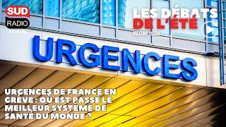 Urgences de France en grève  Où est passé le meilleur système de santé du monde [upl. by Grae]