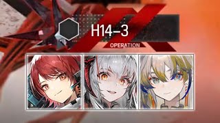 Arknights H143  3 Op Clear [upl. by Bobina924]