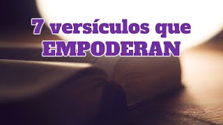 7 Versículos para EMPODERARSE Y SER VALIENTE [upl. by Nnylram]