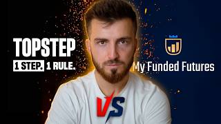 Topstep vs My Funded Futures  Honest Comparison [upl. by Eicnahc]