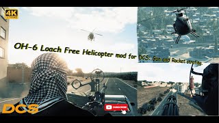 OH6 Loach Free Helicopter mod for DCS Gun and Rocket Strafing [upl. by Amund]