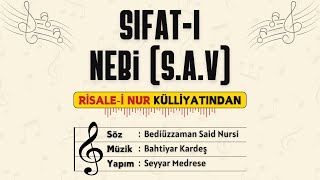 Sıfatı Nebi sav  Risalei Nur Külliyatından [upl. by Lehcear]