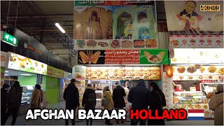 Afghan Bazaar 🇦🇫  Holland 🇳🇱  4K [upl. by Naginnarb]