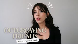 Outgrowing Friends  Why You Shouldnt Feel Guilty [upl. by Adriano]