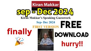 Makkars September  dec 2024 FIRST VERSION available FREE pdf download ieltsspeaking pdf [upl. by Gnilsia]