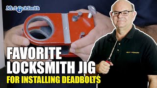 Favorite Locksmith Jig for Installing Deadbolts  Mr Locksmith™ Video [upl. by Nocaed490]