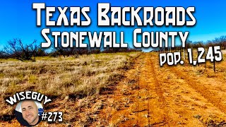 Stonewall County Texas Part 1  Population 1245 [upl. by Aubrette956]